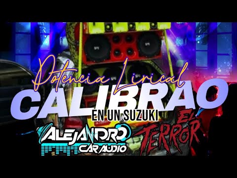 @PotenciaLirical - Calibrao en Un Suzuki (El Terror) - AlejandroCarAudio 🎧🎶