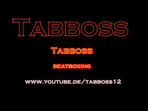 Tabboss - Beatboxing