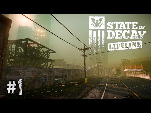 State of Decay: Lifeline - Ep.1 - PREPARING THE LZ (DLC #2 Gameplay/Walkthrough)