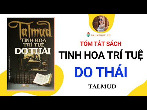 Tóm tắt sách: Tinh Hoa Trí Tuệ Do Thái - Trần Thu Hằng - Galabook