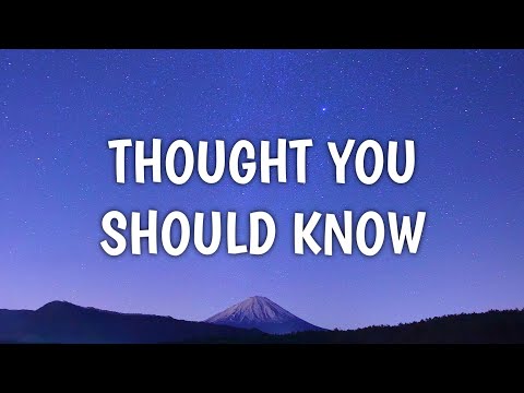 Thought You Should Know lyrics