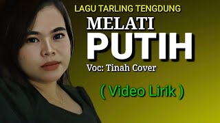 Download lagu Tarling Tengdung ' MELATI PUTIH - TINAH COVER ( Video Lirik ) mp3 Download lagu Tarling Tengdung ' MELATI PUTIH - TINAH COVER ( Video Lirik ) mp3