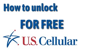 How to Remove Carrier Restrictions on US Cellular Phones US Cellular Network Unlock