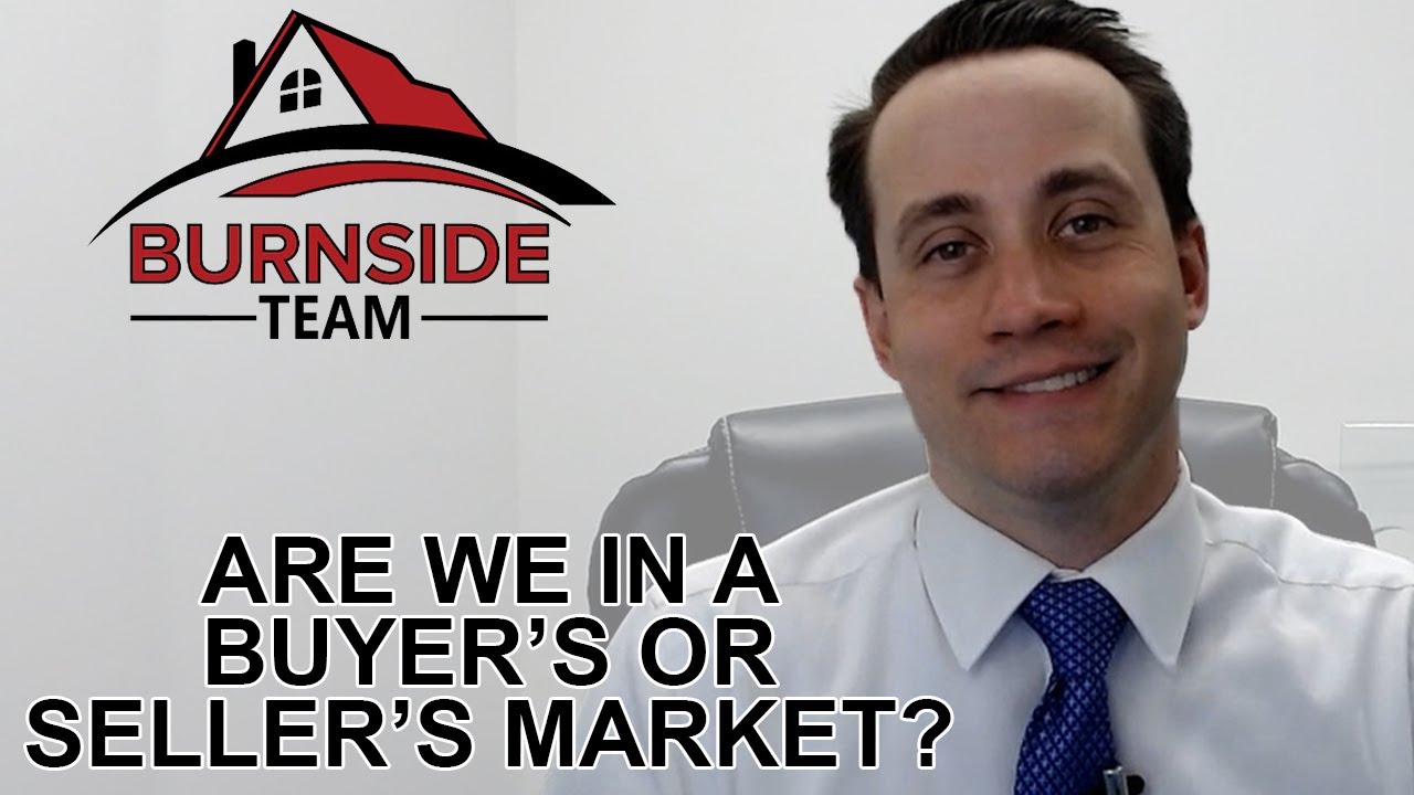 Is Our Market Better for Buyers or Sellers?