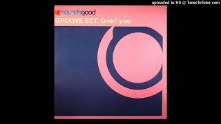 Groove Etc. - Givin' You (Extended Version)