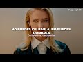 Zara Larsson - Can't Tame Her (Español - Lyrics) || Video Oficial