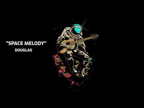 "SPACE MELODY" (Prod.by Douglas) / type beat 2020