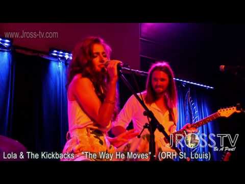 James Ross @ Lola & The Kickbacks - "The Way He Moves" - www.Jross-tv.com (St. Louis)
