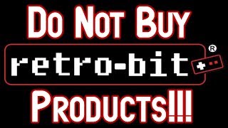 Do Not Buy Retro-Bit Products!? Gaming Rant
