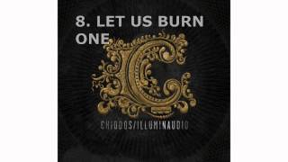 Chiodos - #8 Let Us Burn One - Illuminaudio (2010)