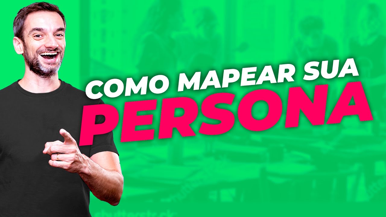 Como mapear sua Persona no Marketing Digital? | Cng #110