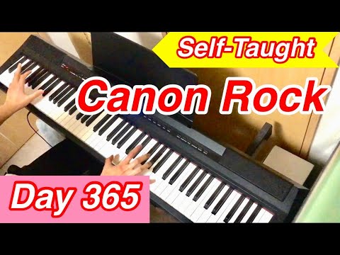 Canon Rock Piano Progress Day 365（Self-Taught）【Arranged by Takushi Koyama】
