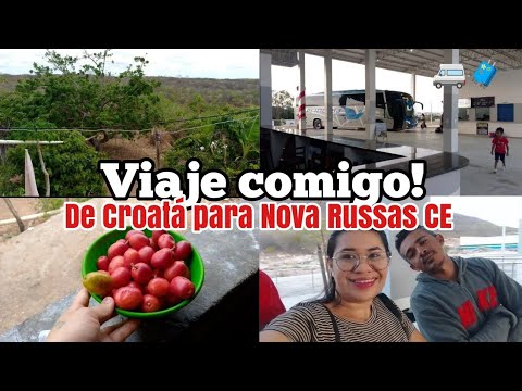 Viagem de Croatá para nova russas Ceará|duas horas de viagem de ônibus 🚐🧳