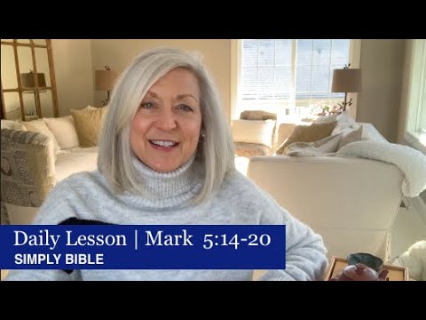 Daily Lesson | Mark 5:14-20
