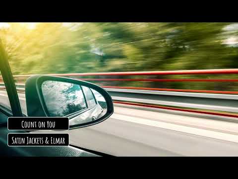 Satin Jackets & Elmar - Count on You