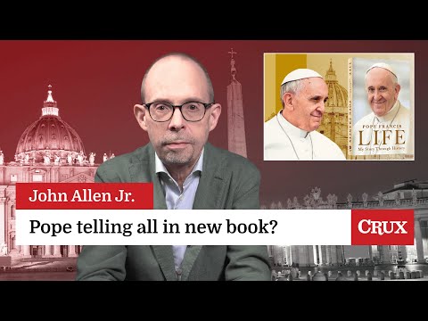 Pope Francis's biography is revealing: Last Week in the Church with John Allen Jr.
