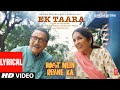 Mast Mein Rehne Ka Ek Taara Video Jackie Shroff Neena Gupta Anurag Vishal Mishra Madhubanti B