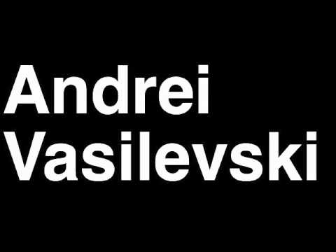 How to Pronounce Andrei Vasilevski Tampa Bay Lightning NHL Hockey Fight Shootout Goal Hit Draft Pick
