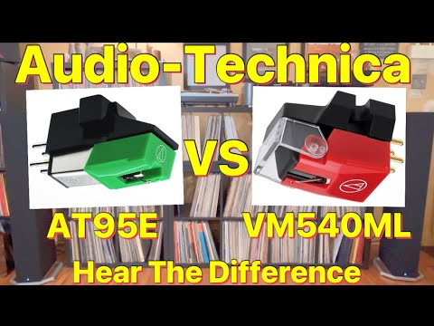Audio Technica Turntable Stylus Cartridge Shootout AT95E VS VM540ML. Hear Your Vinyl Records Better
