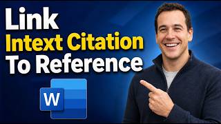 How To Link Intext Citation To Reference In Microsoft Word (Hyperlinks) [2026 Gu