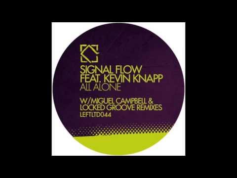 Signal Flow feat. Kevin Knapp - All Alone (Original Mix) (Official) Leftroom Limited/LEFTLTD044