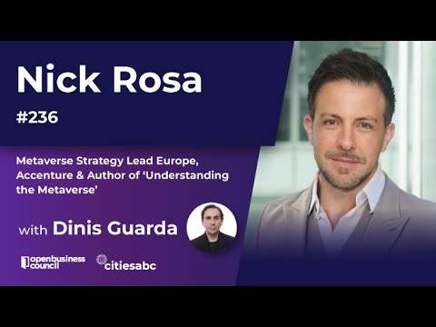 Nick Rosa, Metaverse Strategy Lead Europe, Accenture & Author of ‘Understanding the Metaverse’