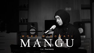 Download lagu Mangu - Fourtwnty ft Charita Utami - Cover - Woro Widowati mp3