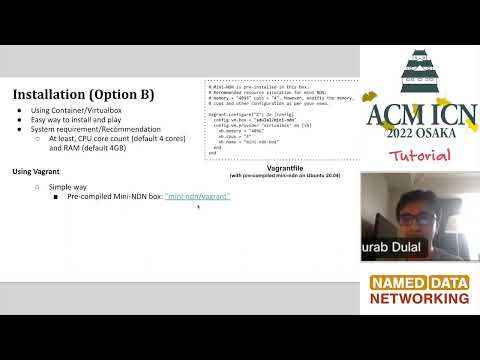Mini-NDN: Overview and Getting Started (Saurab Dulal) // NDN Tutorial @ ACM ICN 2022