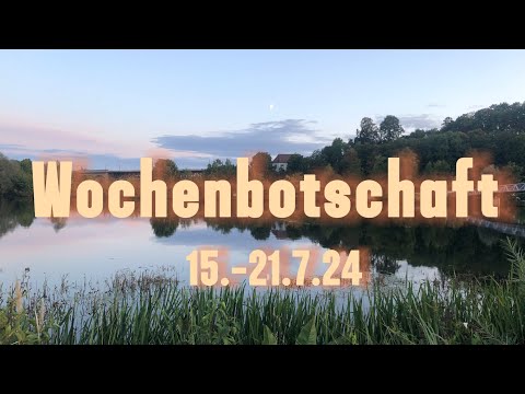 Wochenorakel 15.-21.7.24 • Visionen und Wechsel⚡️