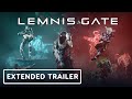 Lemnis Gate - Exclusive Extended Trailer