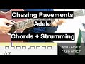 Adele Chasing Pavements Guitar Strumming Pattern Tutorial Guitar Chords Beginner Guitar Lesson