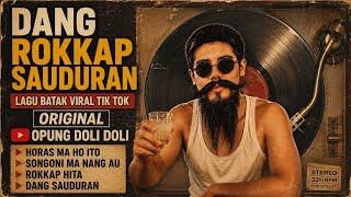 Download lagu DANG ROKKAP SAUDURAN [ORIGINAL AUDIO] mp3