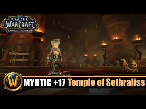 [WOW] Temple of Sethraliss Mythic +17 - In Time (Season 4)