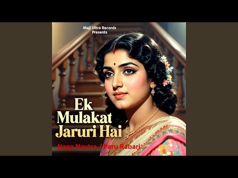 Ek Mulakat Jaruri hai