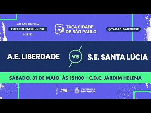 Associação Esportiva Liberdade x SE Santa Lúcia | Sub-13 | Taça Cidade de São Paulo 2025 – AO VIVO