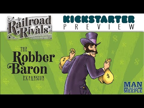 Railroad Rivals: The Robber Barons Preview by Man vs Meeple