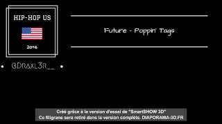 Future - Poppin' Tags (HQ)