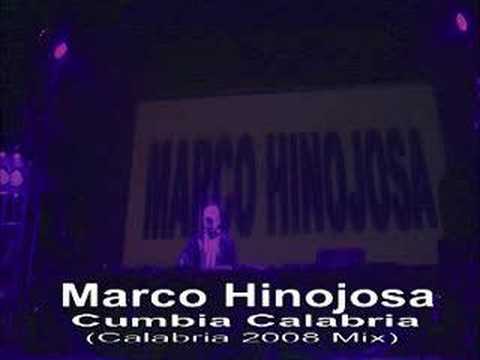 Marco Hinojosa - Cumbia Calabria (Calabria 2008 Mix)