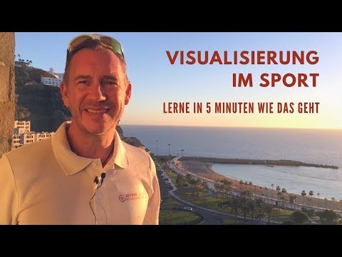 Visualisierung im Sport: Lerne in 5 Minuten wie das geht