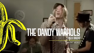 The Dandy Warhols - Talk Radio (2008)