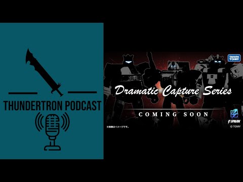 Thundertron Podcast: Transformers Dramatic Capture Series Origins Autobot 3 Pack First Look!!!