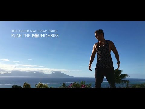 Ken Carlter feat. Tommy Driker - Push The Boundaries (Official Video)