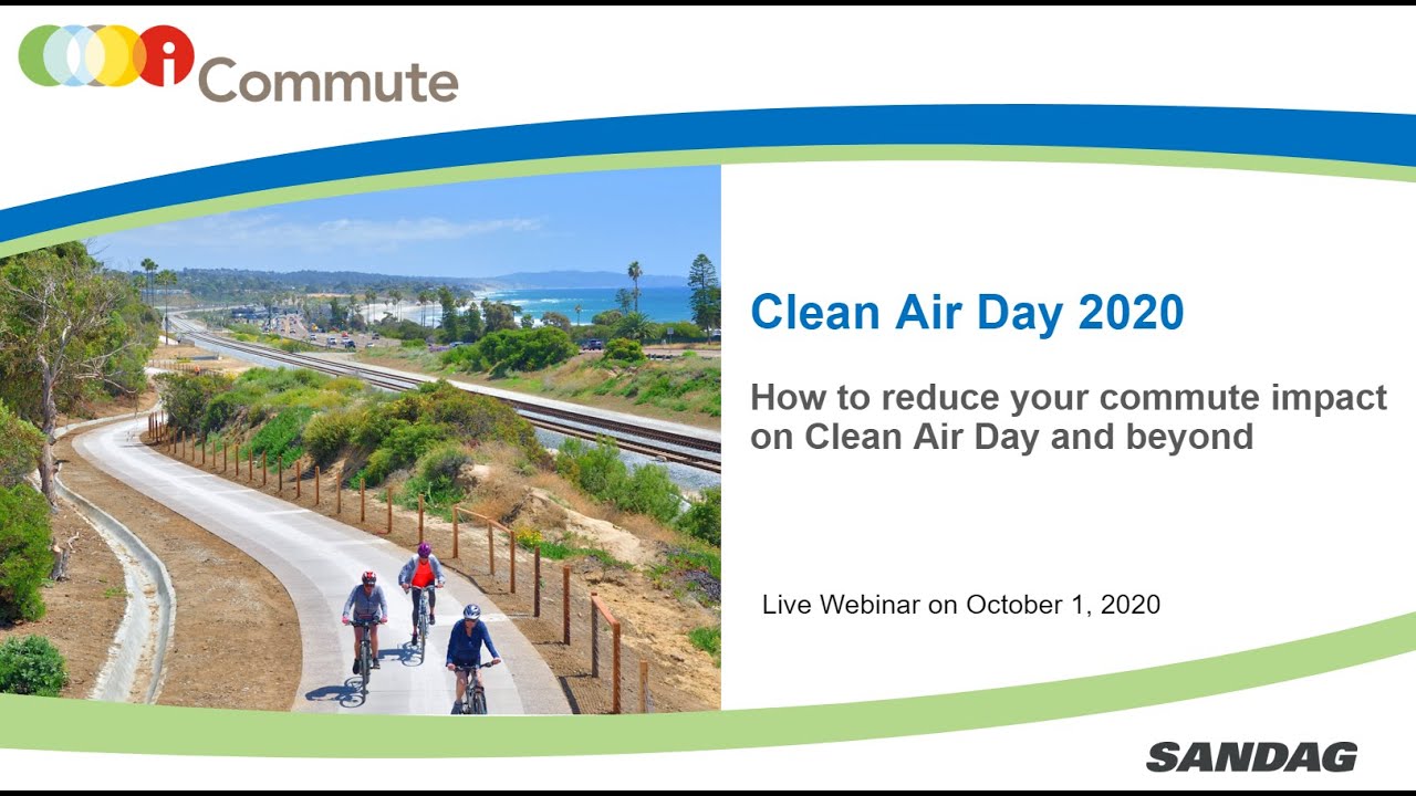 SANDAG iCommute Webinar: How to Reduce Your Commute Impact on Clean Air Day and Beyond