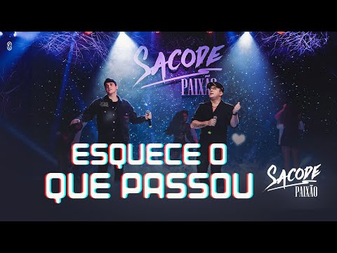 Tony Guerra e Igor Guerra - Esquece o que Passou - Sacode Paixão