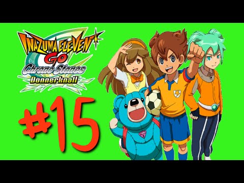 Let´s Play Inazuma Eleven GO Chrono Stones: Donnerknall [Blind] [#15] - Auf Sanktum
