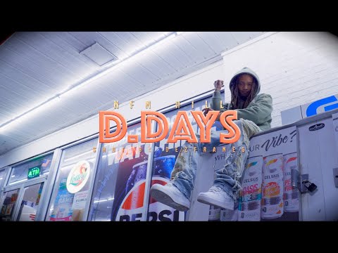 nFm hill D. Days (shot by. dez Frames)