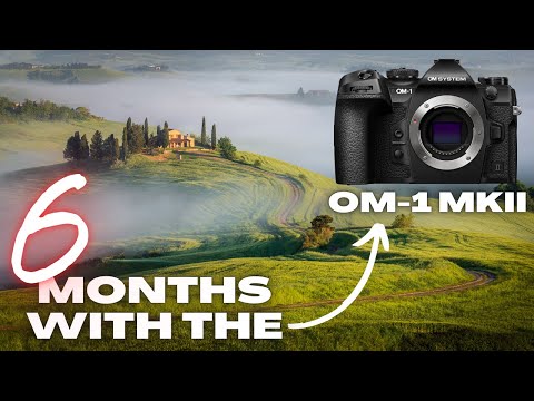 OM System OM-1 MKII My First 6 Months Experience.