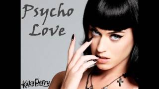 Psycho Love- Katy Perry (+ download)