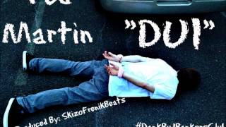 Ted Martin- "DUI" (lyrics in description)