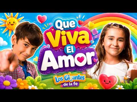 ❤️ QUE VIVA EL AMOR | Los Gigantes de la Fe